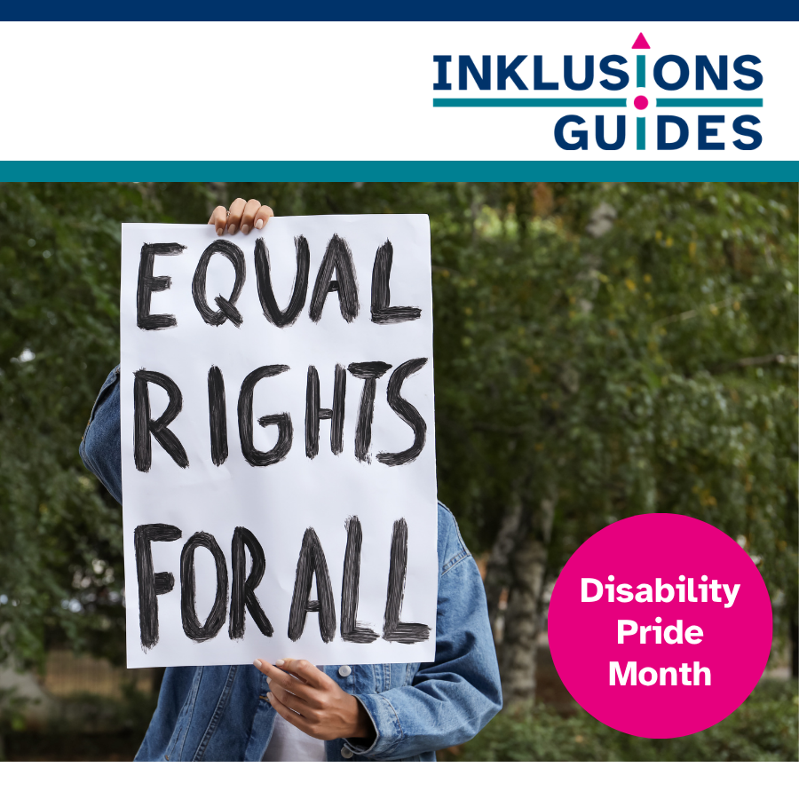 Foto einer Frau, die ein Plakat mit der Aufschrift "Equal Rights for all" hochhält. Daneben ein pinker Kreis mit der Schrift "Disability Pride Month"