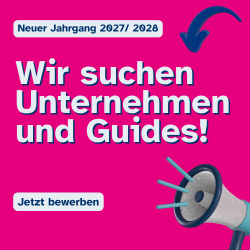 Neuer Jahrgang 2027/2028. Wir suchen Unternehmen und Guides! Jetzt bewerben!